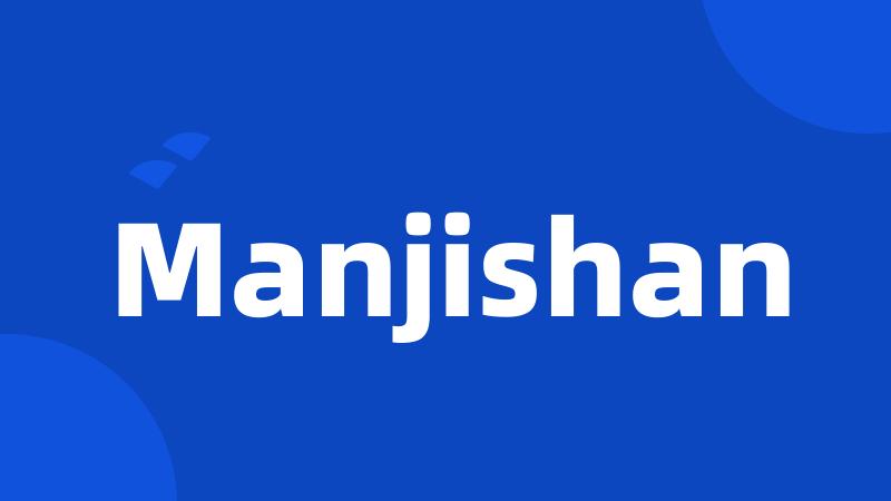 Manjishan