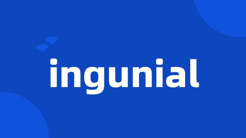 ingunial