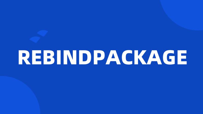 REBINDPACKAGE