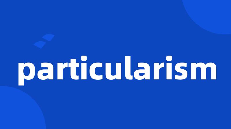 particularism