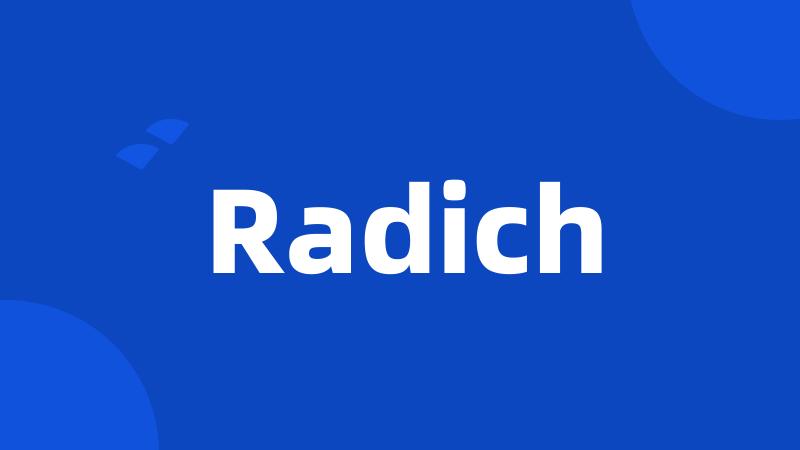 Radich