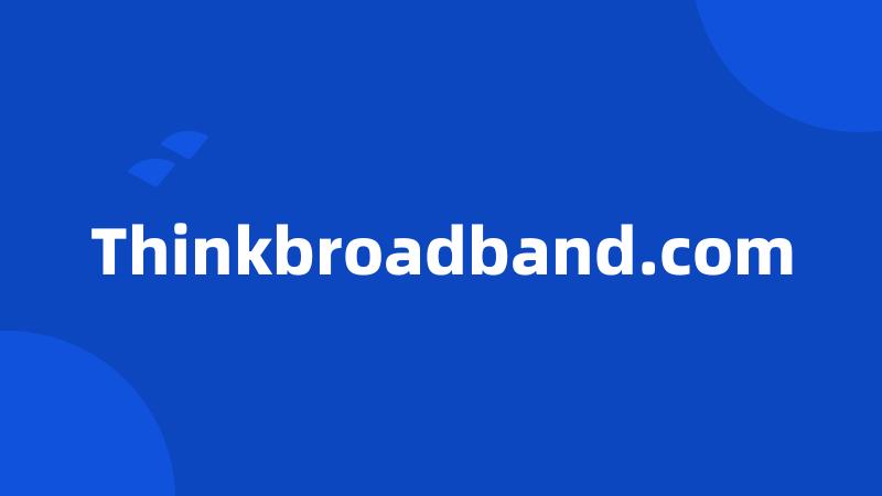 Thinkbroadband.com