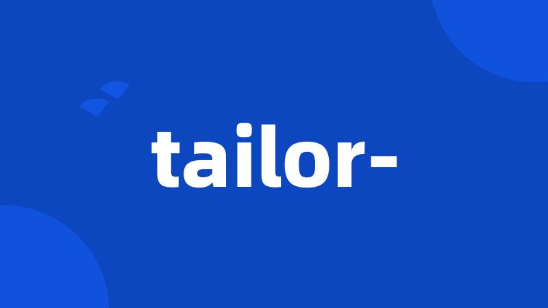 tailor-