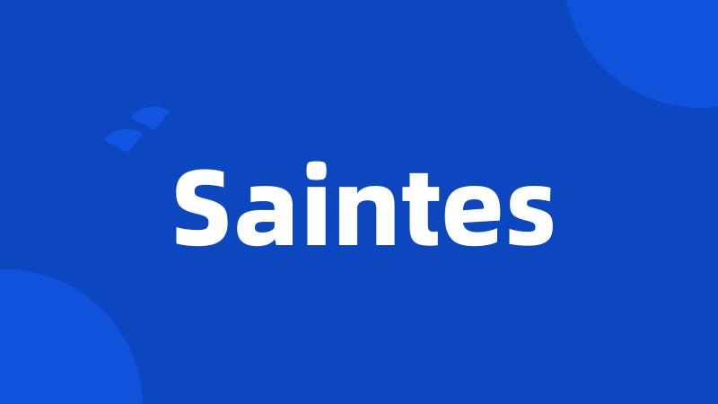 Saintes