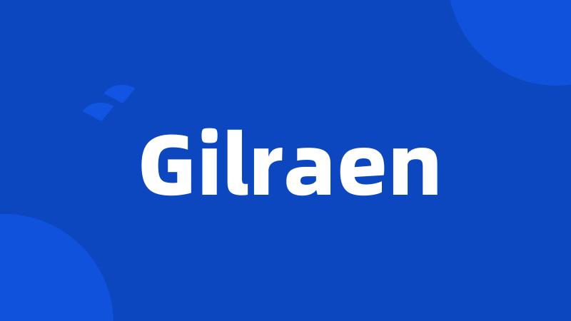 Gilraen