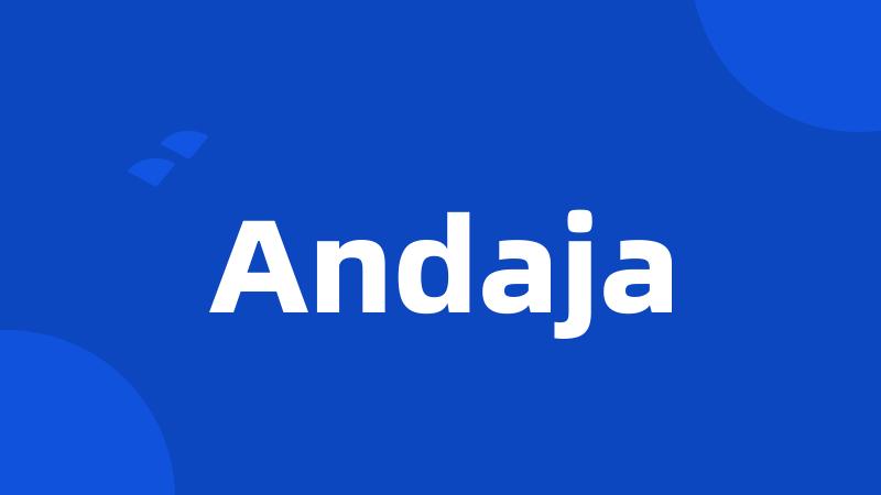 Andaja