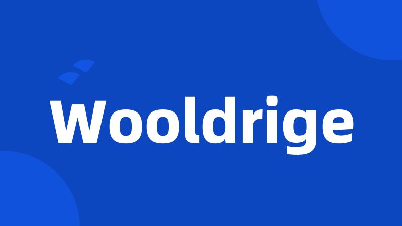 Wooldrige