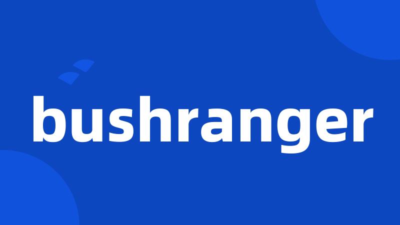 bushranger