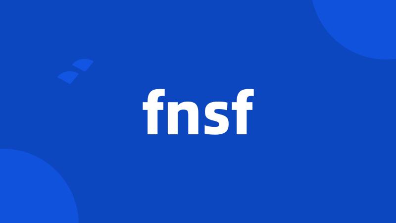 fnsf