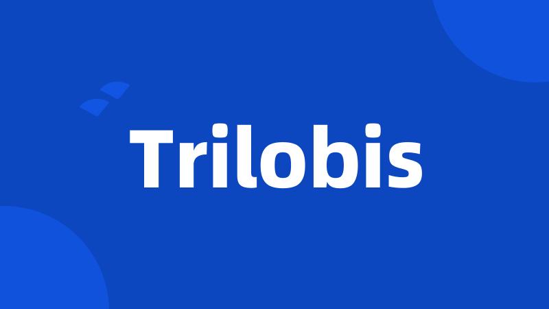 Trilobis