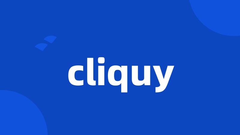 cliquy