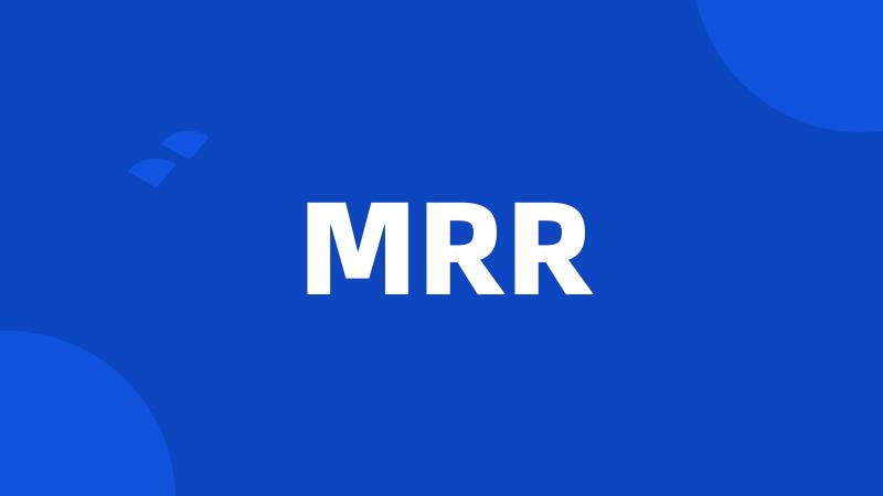 MRR