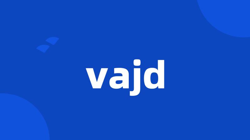 vajd