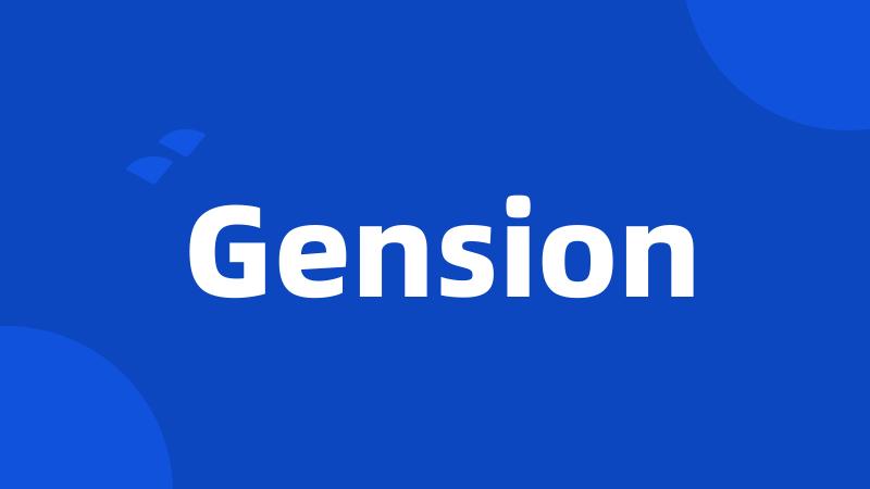 Gension