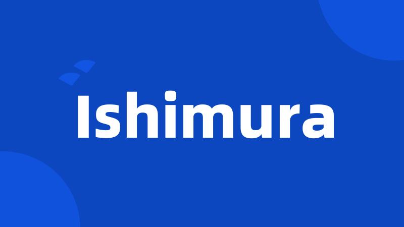 Ishimura