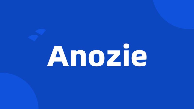 Anozie