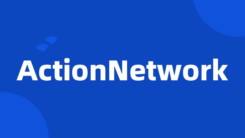 ActionNetwork