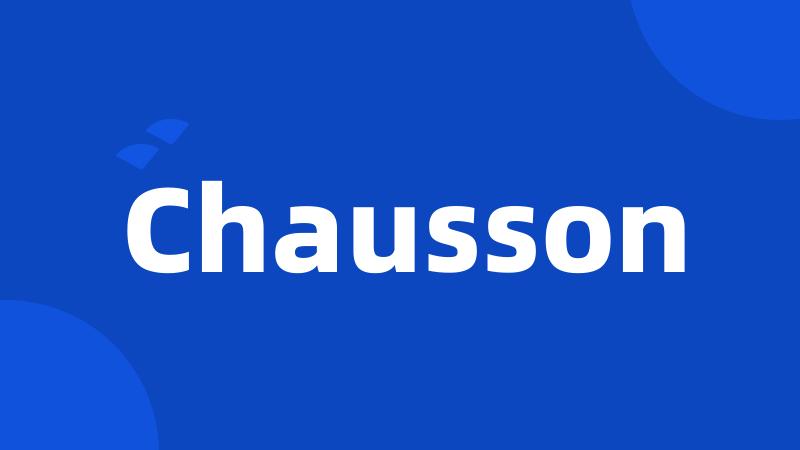 Chausson