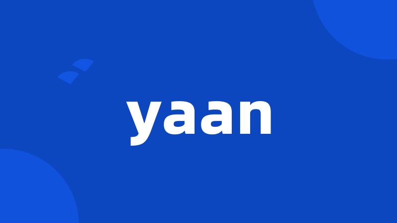 yaan