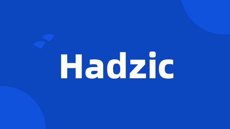 Hadzic