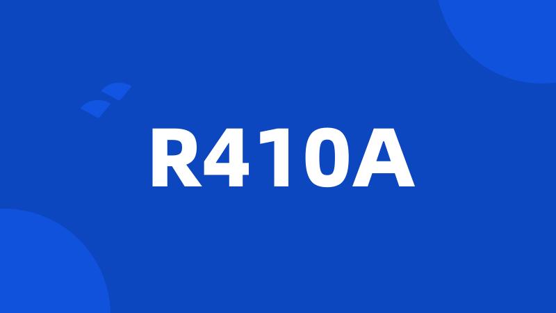 R410A