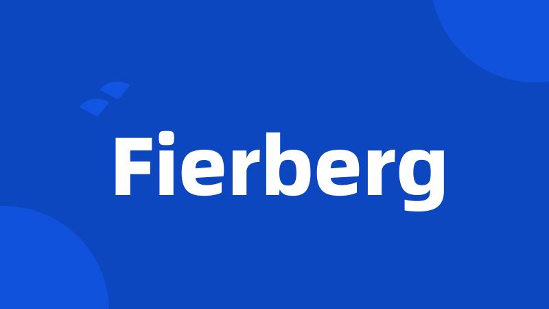 Fierberg