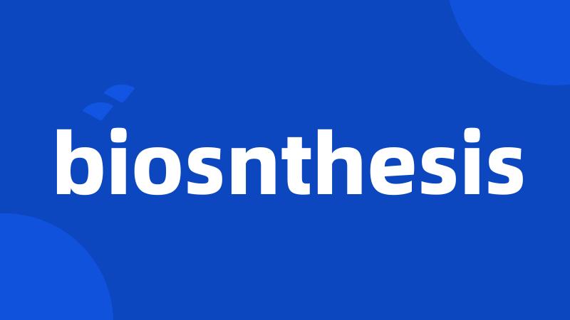 biosnthesis
