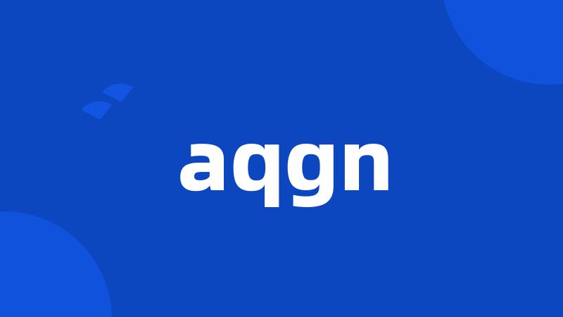 aqgn