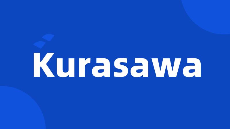 Kurasawa