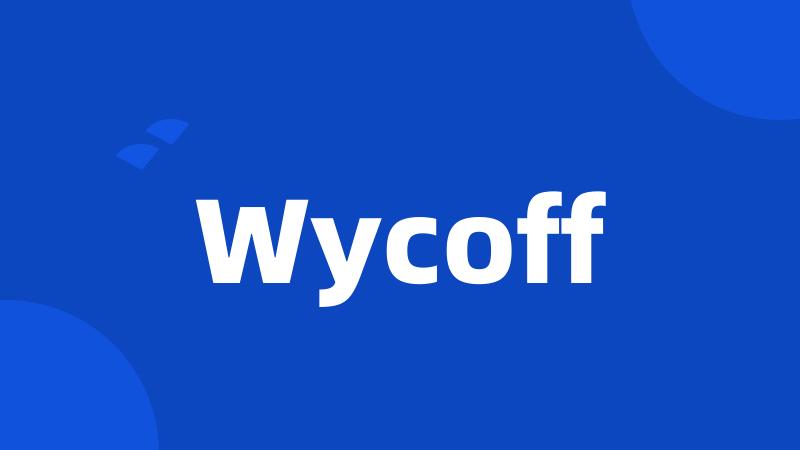 Wycoff