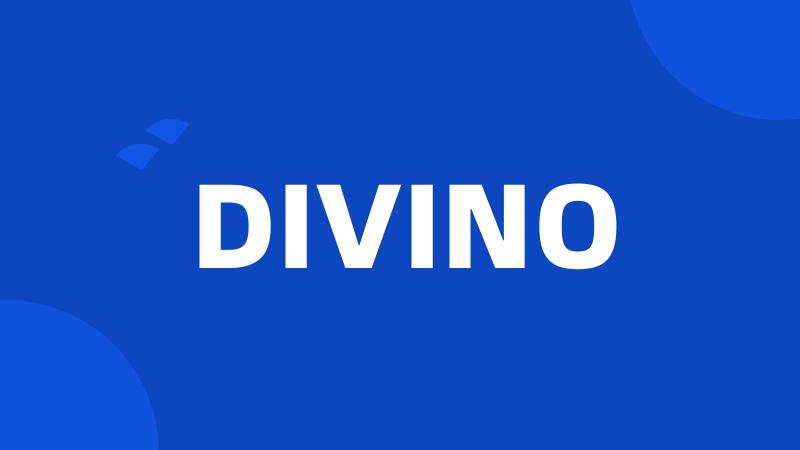 DIVINO