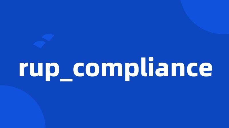 rup_compliance