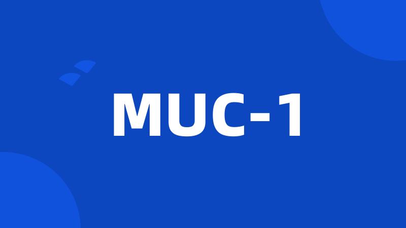 MUC-1