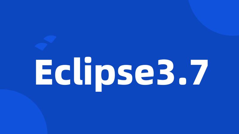 Eclipse3.7