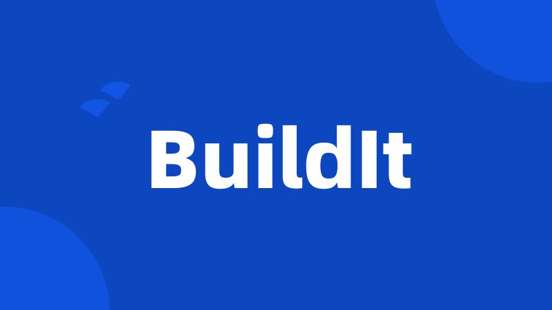 BuildIt