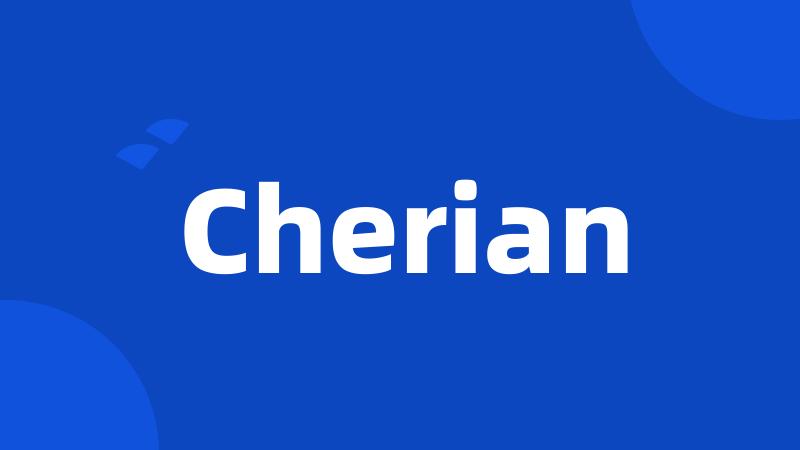 Cherian