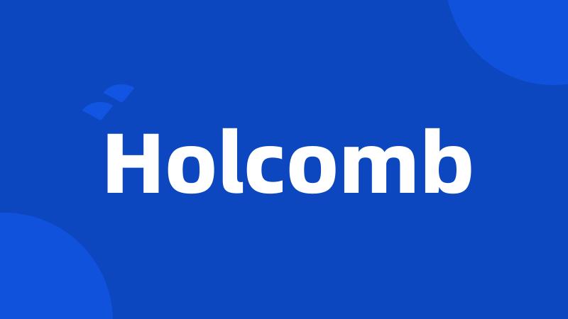Holcomb