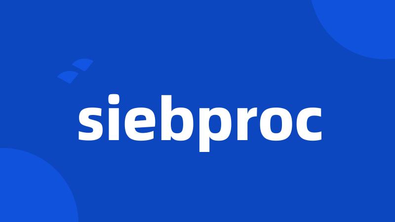 siebproc