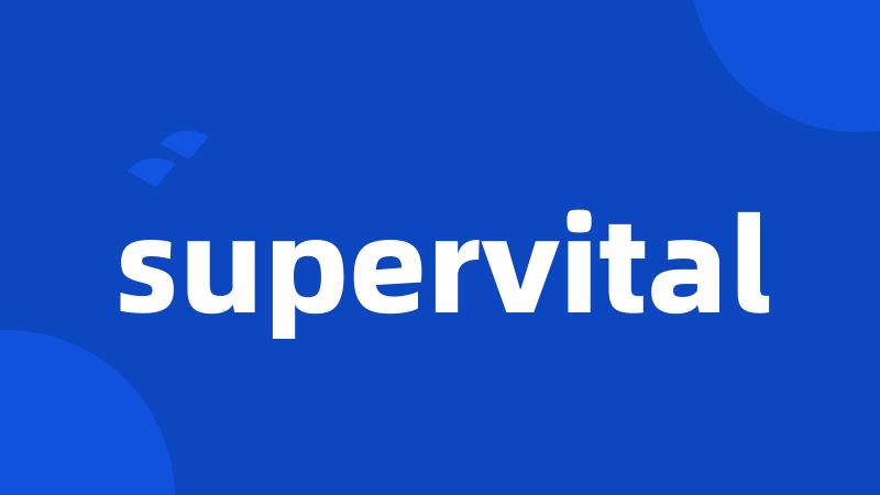 supervital