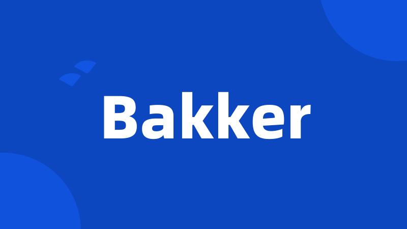 Bakker