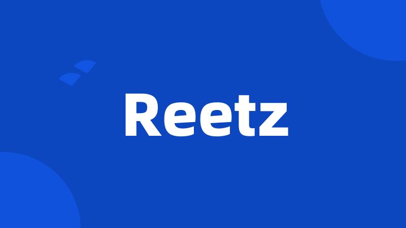 Reetz