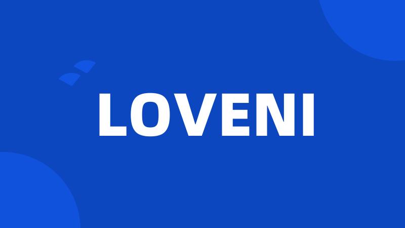 LOVENI