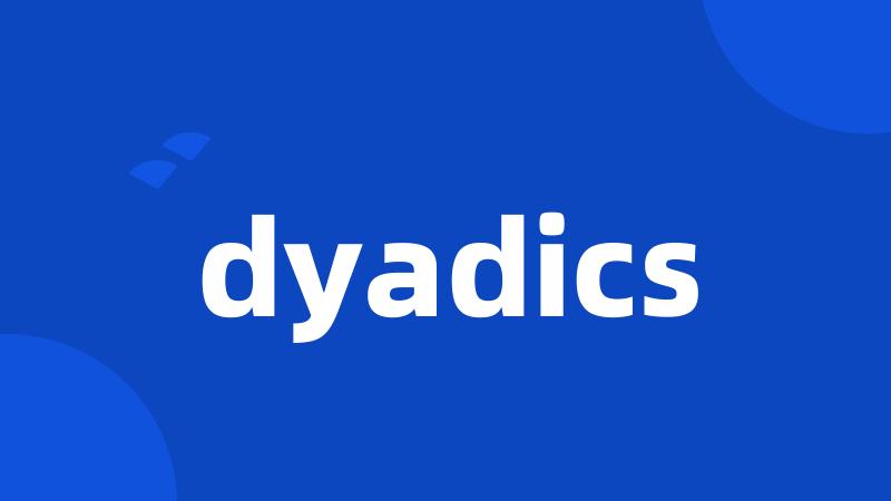 dyadics