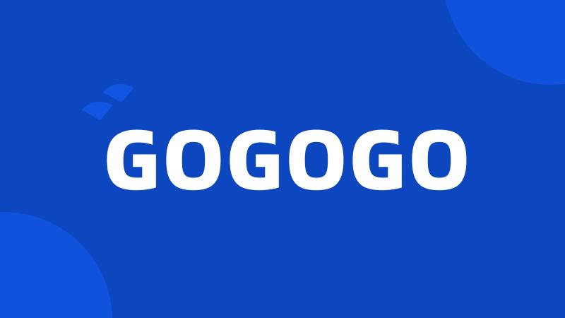 GOGOGO