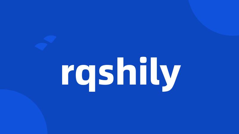 rqshily