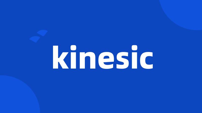 kinesic