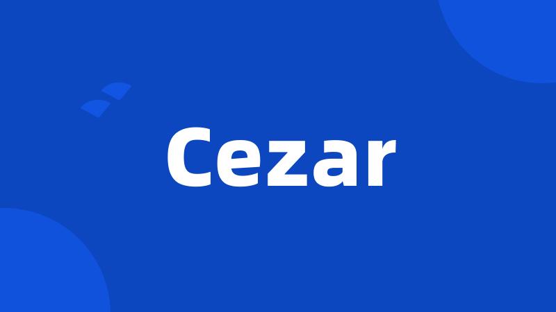 Cezar