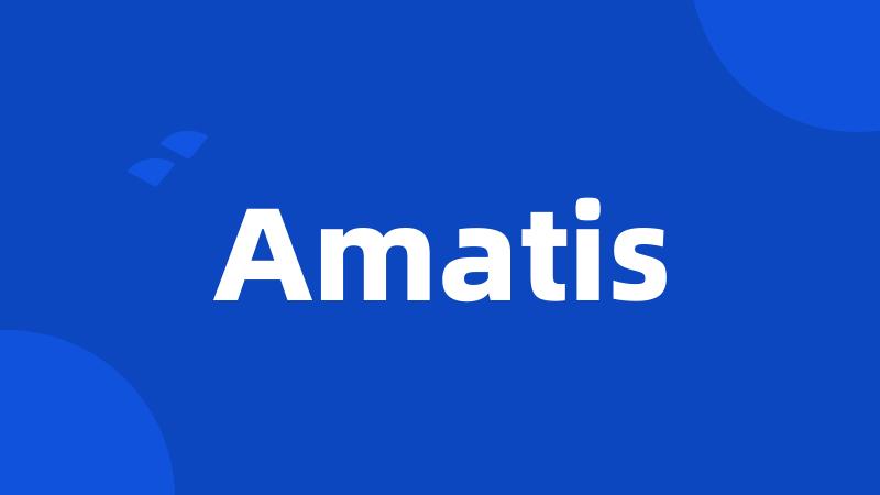 Amatis