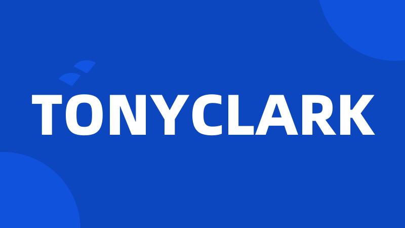 TONYCLARK