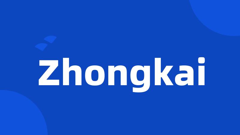 Zhongkai
